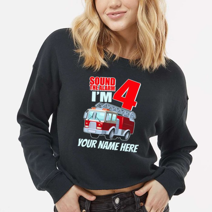 Personalized Custom Name Cute Funny Sound The Alarm I'm 4 Four Cropped Pullover Crew