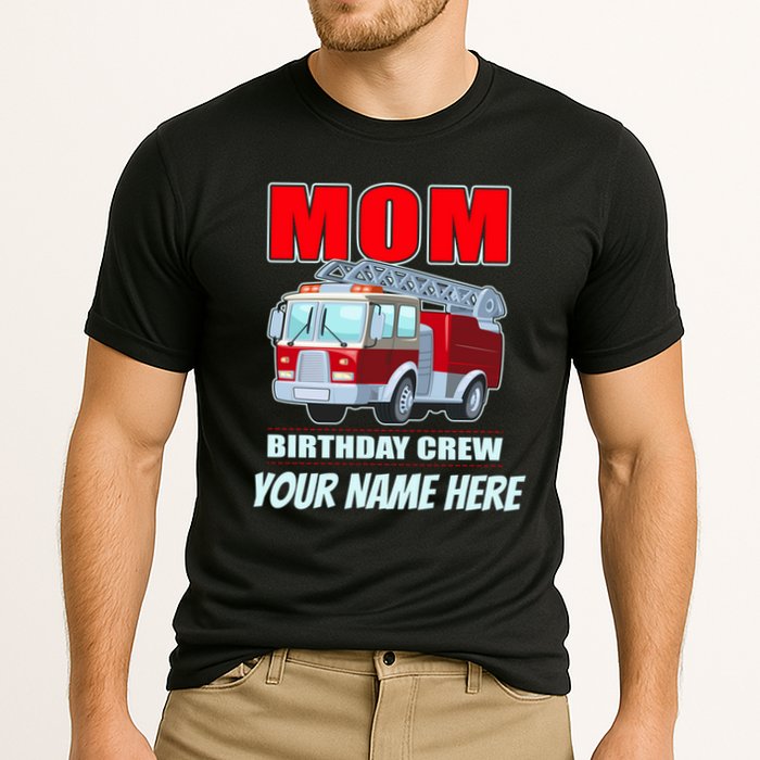 Personalized Custom Name Cute Funny Mom Birthday Crew Firetruck Performance Shirt