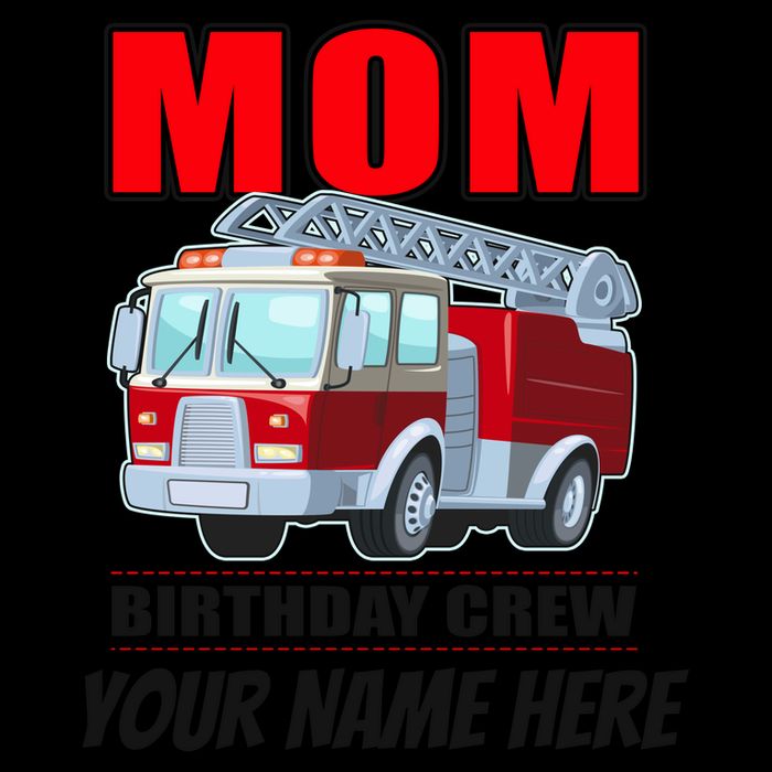 Personalized Custom Name Cute Funny Mom Birthday Crew Firetruck Mug