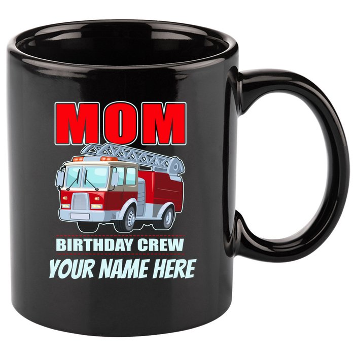 Personalized Custom Name Cute Funny Mom Birthday Crew Firetruck 11oz C Handle Ceramic Mug