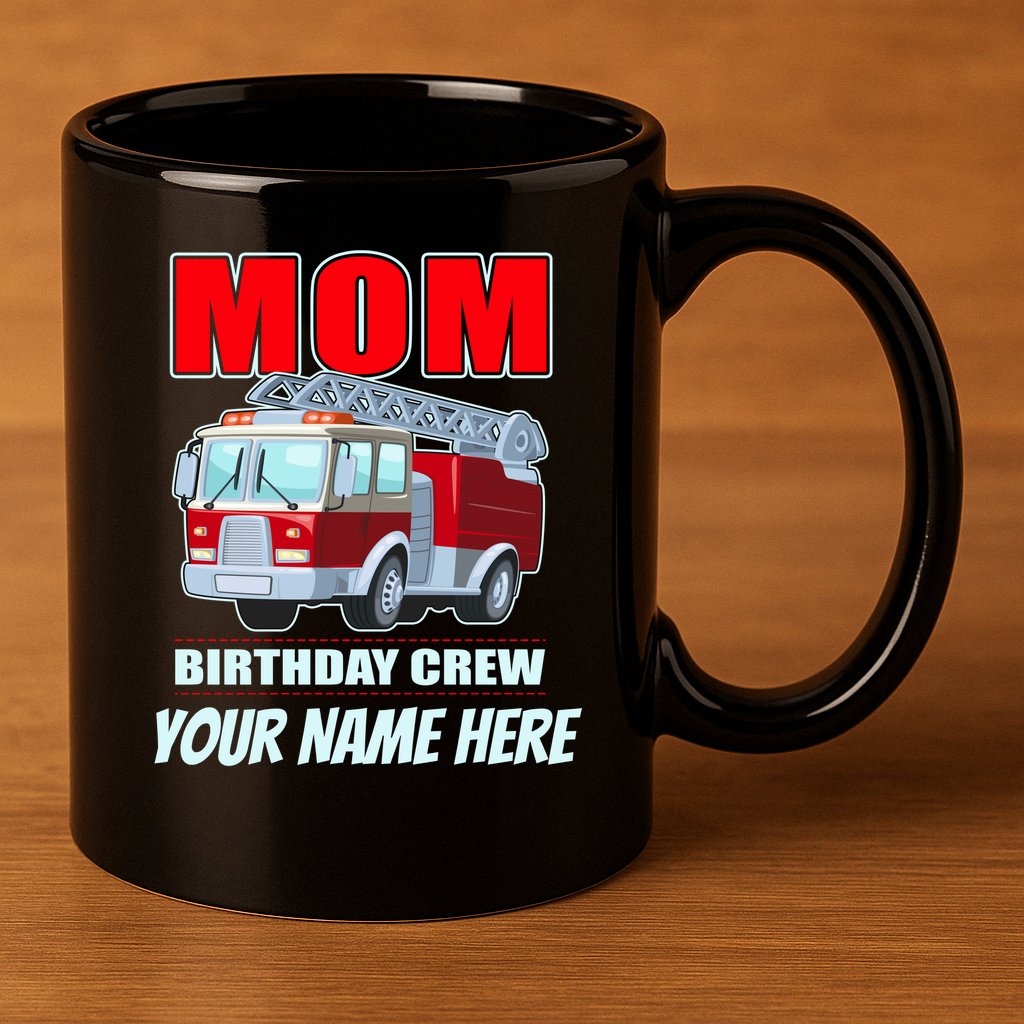 Personalized Custom Name Cute Funny Mom Birthday Crew Firetruck 11oz C Handle Ceramic Mug