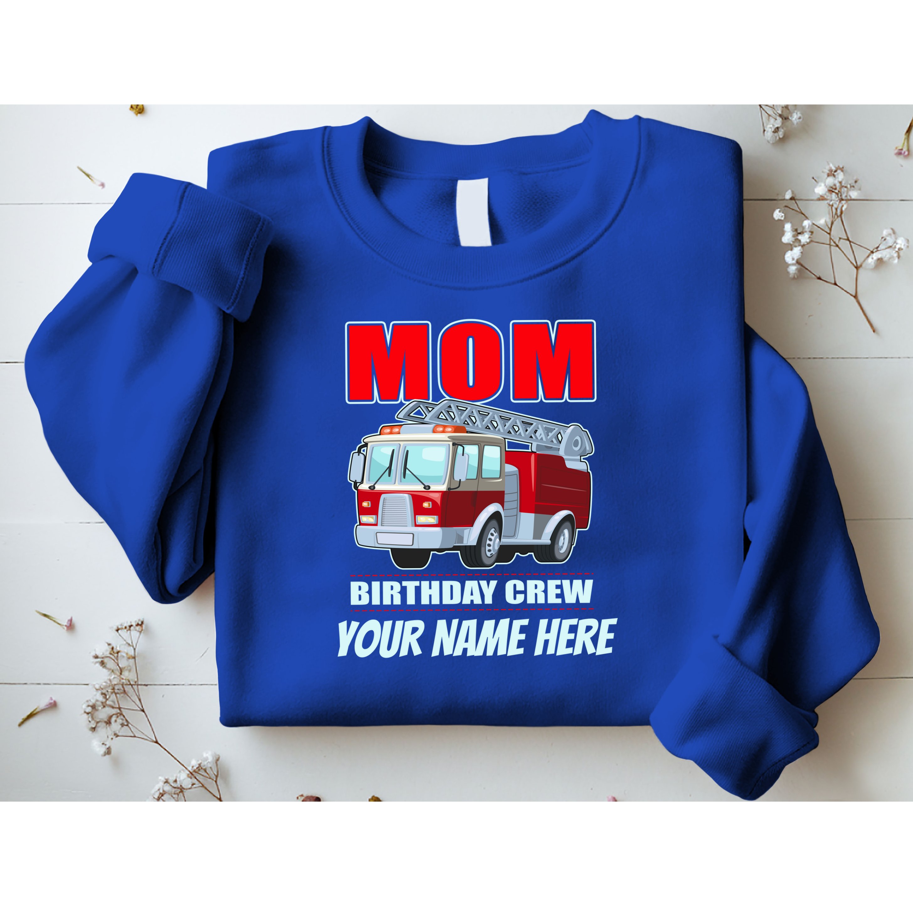 Personalized Custom Name Cute Funny Mom Birthday Crew Firetruck Sweatshirt