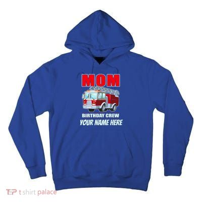Personalized Custom Name Cute Funny Mom Birthday Crew Firetruck Tall Hoodie