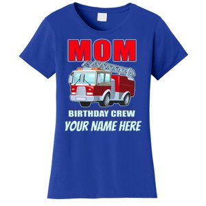 Personalized Custom Name Cute Funny Mom Birthday Crew Firetruck Women's T-Shirt