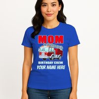 Personalized Custom Name Cute Funny Mom Birthday Crew Firetruck Womens T-Shirt