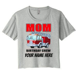 Personalized Custom Name Cute Funny Mom Birthday Crew Firetruck Women's Crop Top Tee