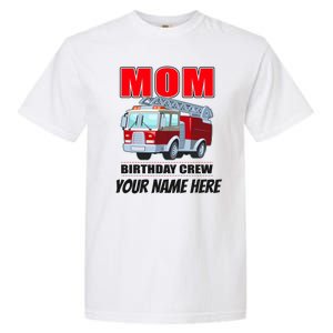 Personalized Custom Name Cute Funny Mom Birthday Crew Firetruck Garment-Dyed Heavyweight T-Shirt