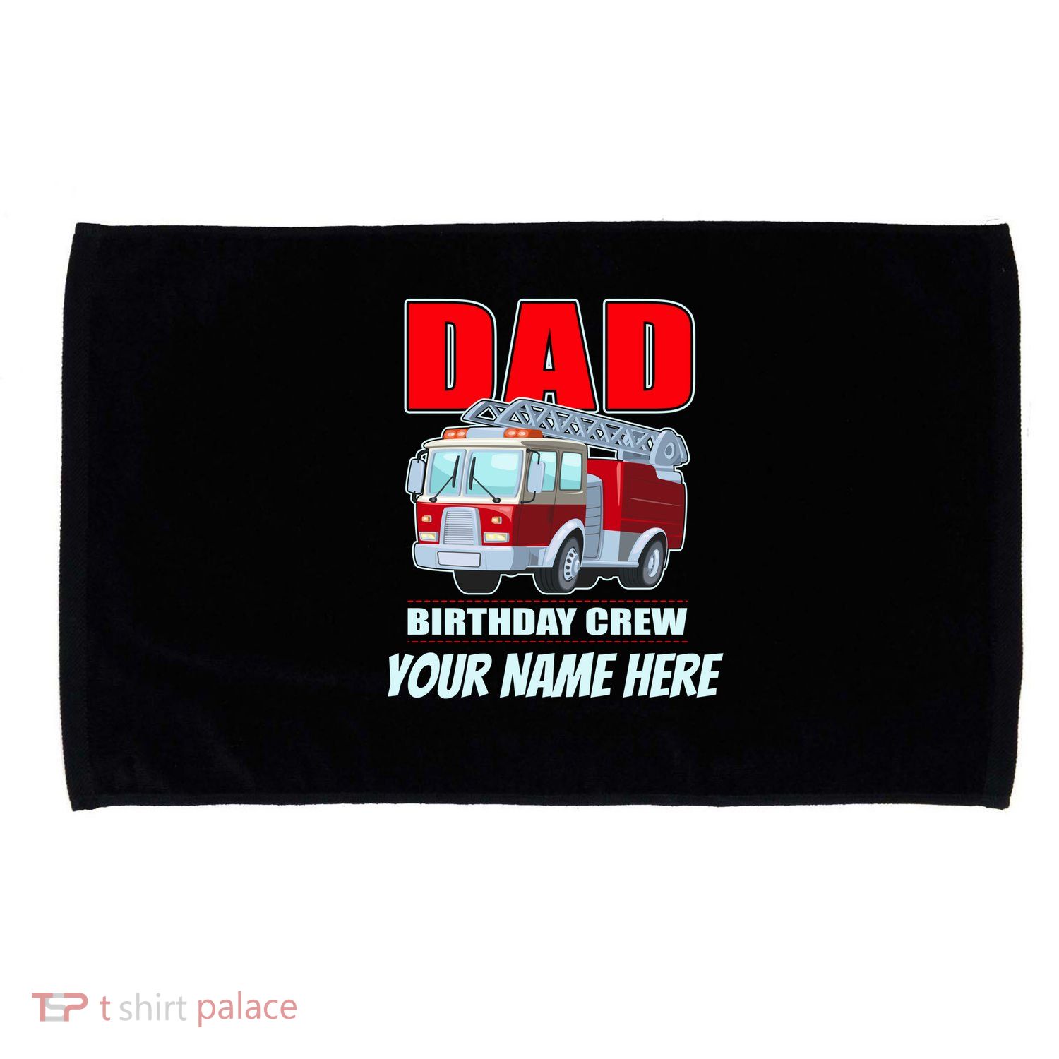 Personalized Custom Name Dad Funny Birthday Crew Firetruck Microfiber Hand Towel