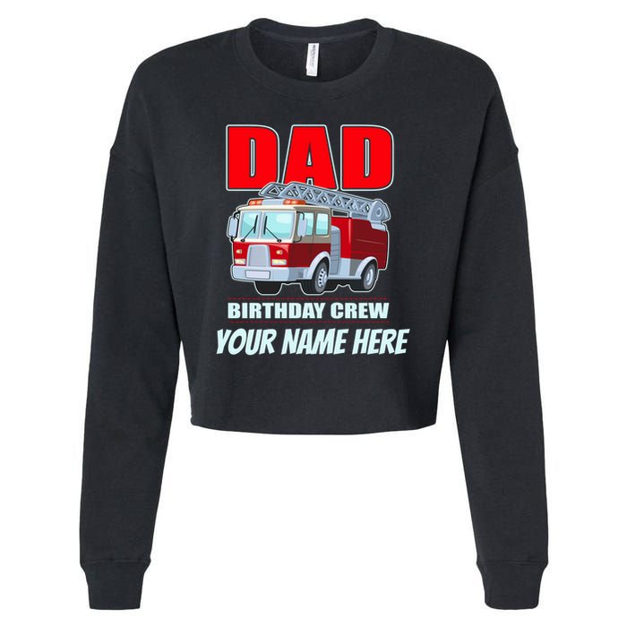 Personalized Custom Name Dad Funny Birthday Crew Firetruck Cropped Pullover Crew