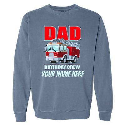 Personalized Custom Name Dad Funny Birthday Crew Firetruck Garment-Dyed Sweatshirt