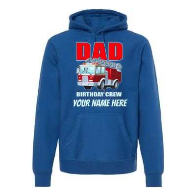 Personalized Custom Name Dad Funny Birthday Crew Firetruck Premium Hoodie