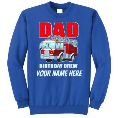 Personalized Custom Name Dad Funny Birthday Crew Firetruck Tall Sweatshirt