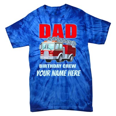 Personalized Custom Name Dad Funny Birthday Crew Firetruck Tie-Dye T-Shirt