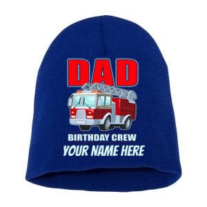 Personalized Custom Name Dad Funny Birthday Crew Firetruck Short Acrylic Beanie