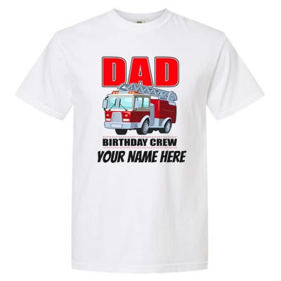 Personalized Custom Name Dad Funny Birthday Crew Firetruck Garment-Dyed Heavyweight T-Shirt