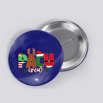 Pacu Crew Nurse Christmas Reindeer Post Anesthesia Care Unit Gift Button