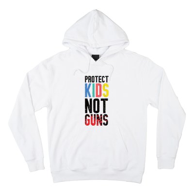 Protect Children Not Guns | March For Our Lives Hoodie