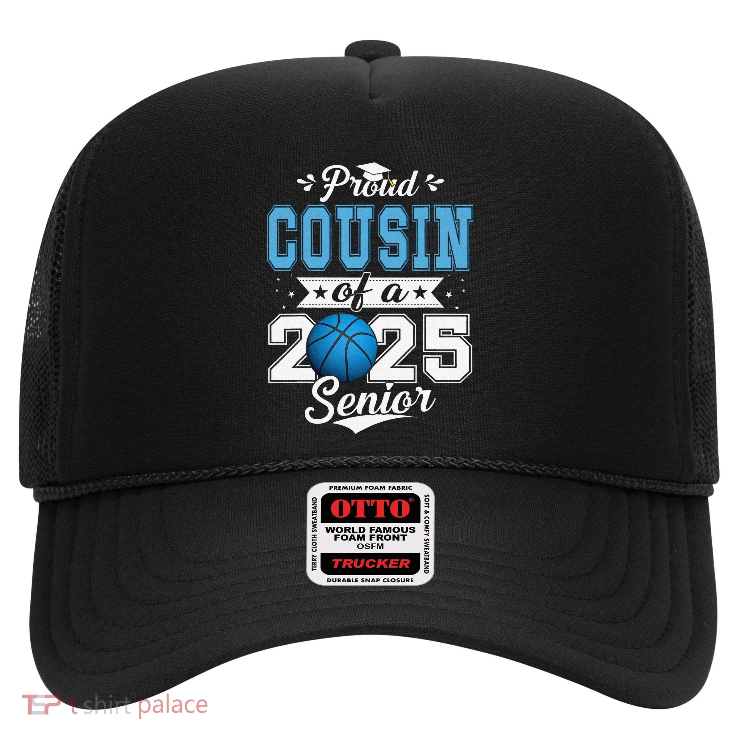 Proud Cousin Of A 2025 Senior Graduate Basketball Gift Trucker Hat