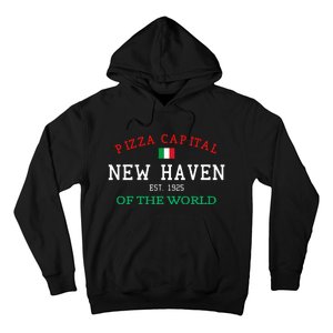 Pizza Capital Of The World New Haven Connecticut Hoodie