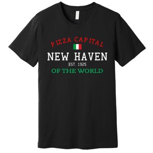 Pizza Capital Of The World New Haven Connecticut Premium T-Shirt