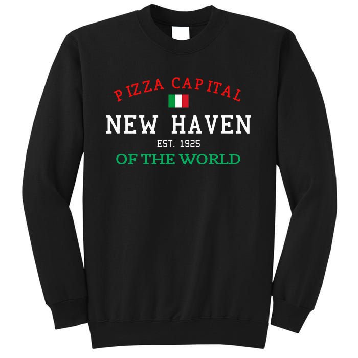 Pizza Capital Of The World New Haven Connecticut Tall Sweatshirt