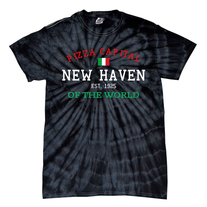 Pizza Capital Of The World New Haven Connecticut Tie-Dye T-Shirt