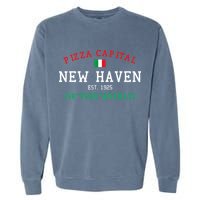 Pizza Capital Of The World New Haven Connecticut Garment-Dyed Sweatshirt