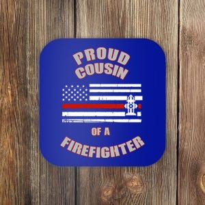 Proud Cousin Of A Volunteer Firefighter Gift Coaster