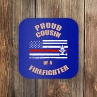 Proud Cousin Of A Volunteer Firefighter Gift Coaster