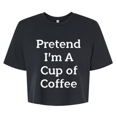 Pretend Cup Of Coffee Costume Funny Halloween Coffee Bella+Canvas Jersey Crop Tee