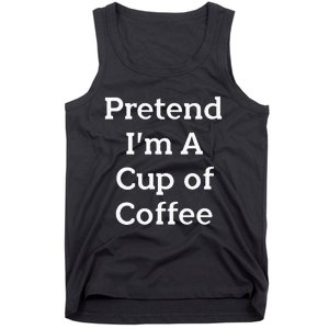 Pretend Cup Of Coffee Costume Funny Halloween Coffee Tank Top