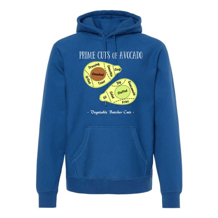 Prime Cuts Of Avocado Butcher Cuts Vegetarian Vegan Cool Gift Premium Hoodie