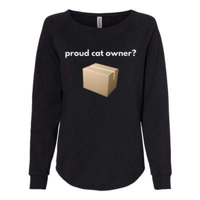 Proud Cat Owner Schrodingers Cat Funny Womens California Wash Sweatshirt