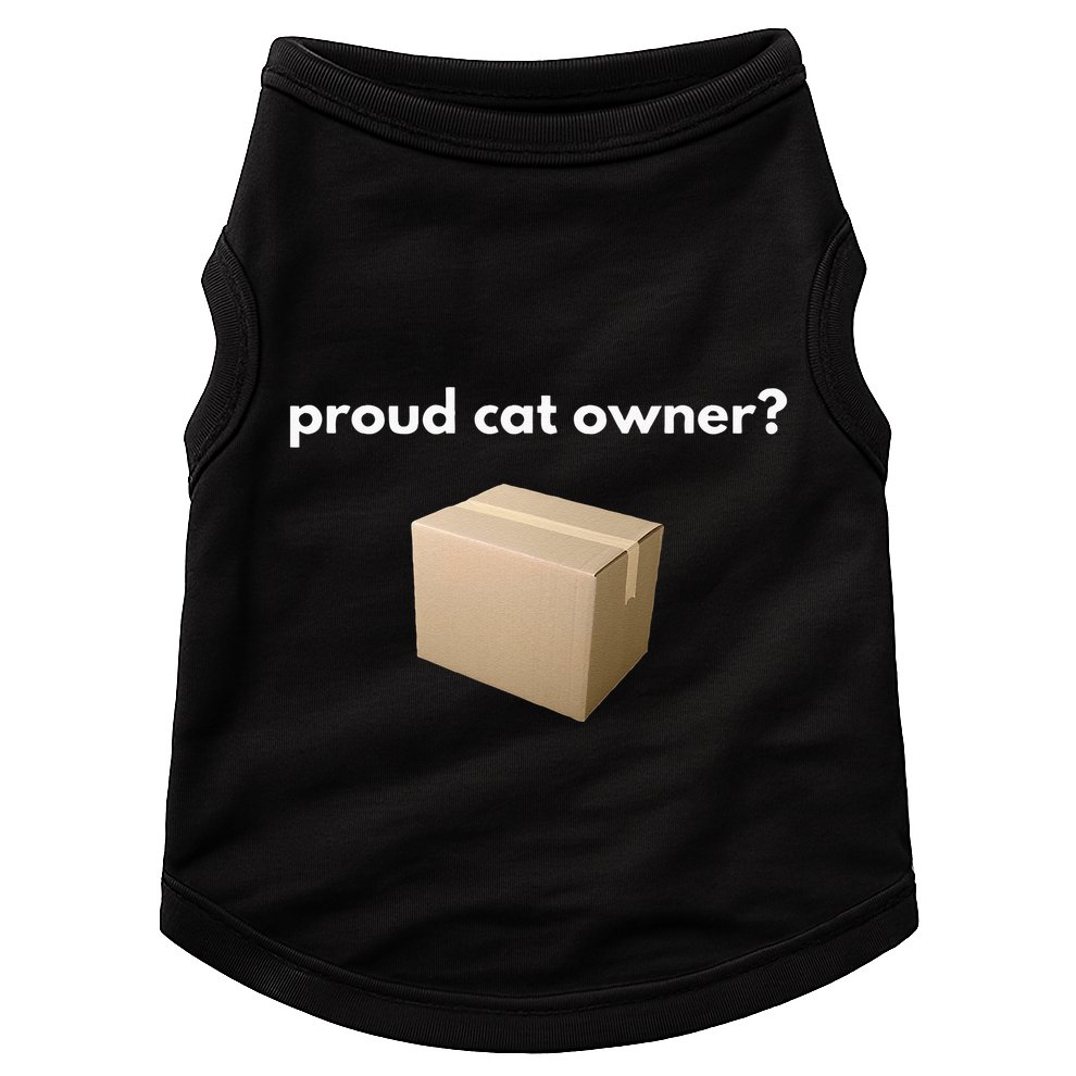 Proud Cat Owner Schrodingers Cat Funny Doggie Tank