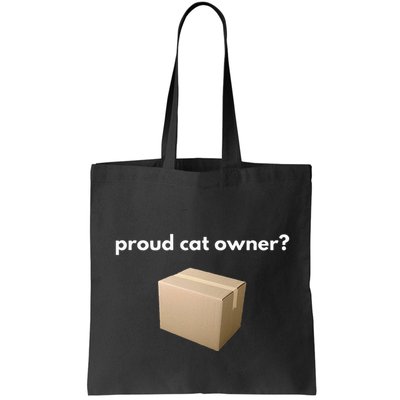 Proud Cat Owner Schrodingers Cat Funny Bag