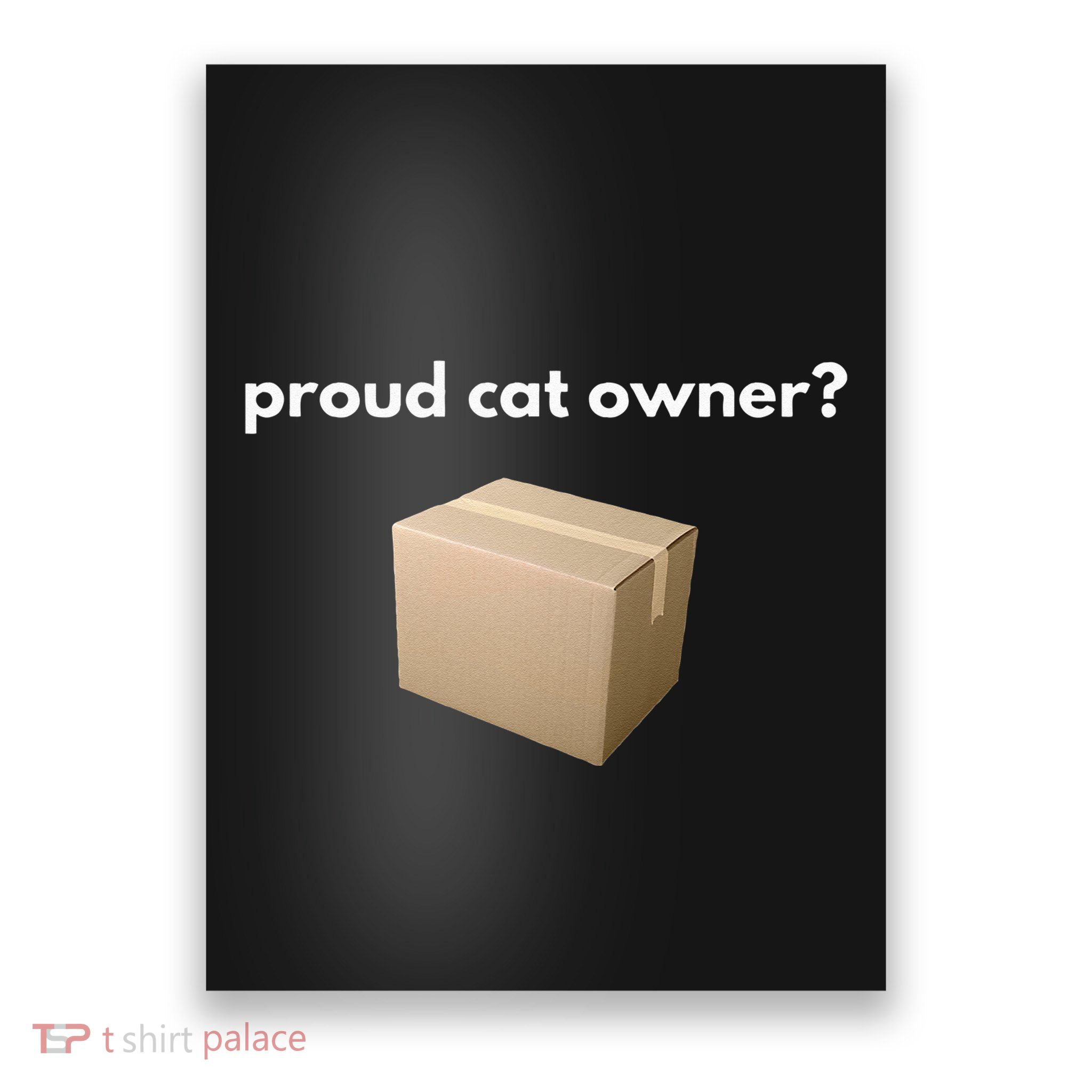 Proud Cat Owner Schrodingers Cat Funny Poster