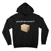 proud cat owner schrodingers cat funny Tall Hoodie