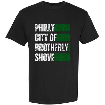 Philly City Of Brotherly Shove American Football Quarterback Garment-Dyed Heavyweight T-Shirt