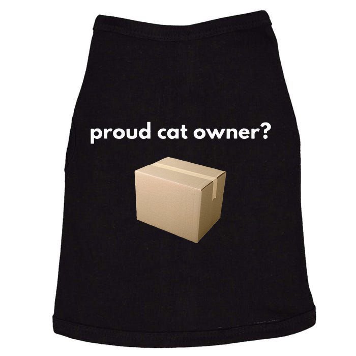 Proud Cat Owner Schrodingers Cat Funny Doggie Tank