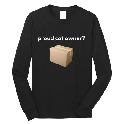 Proud Cat Owner Schrodingers Cat Funny Long Sleeve Shirt