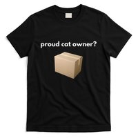 Proud Cat Owner Schrodingers Cat Funny T-Shirt