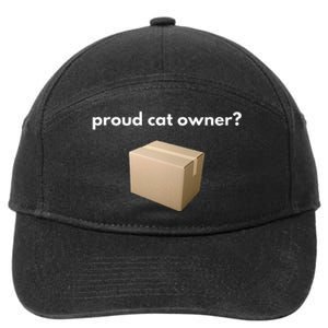 Proud Cat Owner Schrodingers Cat Funny 7-Panel Snapback Hat