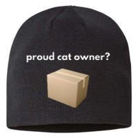 Proud Cat Owner Schrodingers Cat Funny Sustainable Beanie