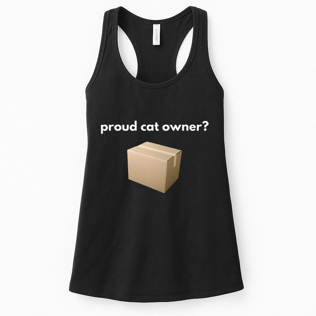 Proud Cat Owner Schrodingers Cat Funny Womens Tank Top