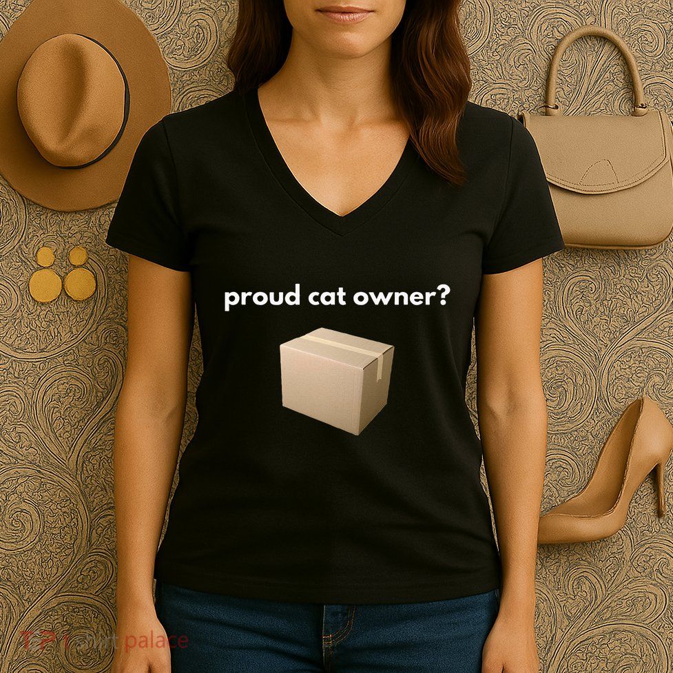 Proud Cat Owner Schrodingers Cat Funny Women's V-Neck T-Shirt
