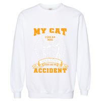 Protective Cat Owner Message Garment-Dyed Sweatshirt