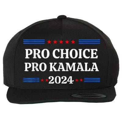 P.R.O C.H.O.I.C.E Pro Kamala 2024 Feminist Rights Kamala Wool Snapback Cap