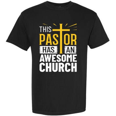 Pastor Costume Pastoring This Pastor Has An Awesome Church Garment-Dyed Heavyweight T-Shirt