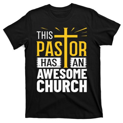 Pastor Costume Pastoring This Pastor Has An Awesome Church T-Shirt