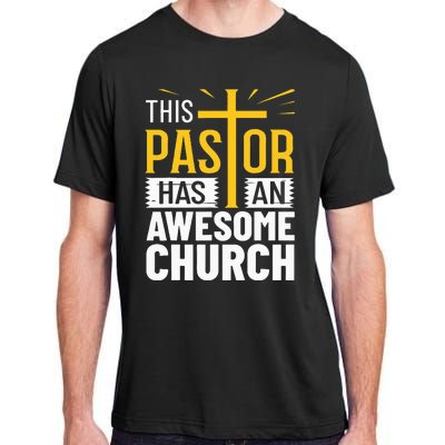 Pastor Costume Pastoring This Pastor Has An Awesome Church Adult ChromaSoft Performance T-Shirt